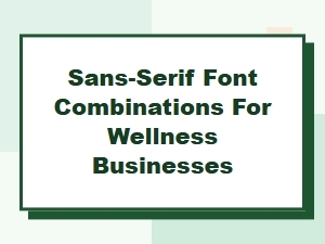 Sans-Serif Font Combinations for Wellness & Yoga Businesses