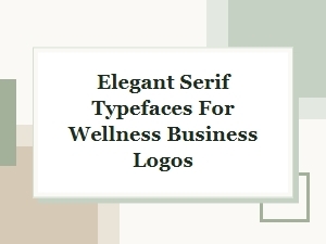 Elegant Serif Typefaces for Wellness Business Logos | Yoga Font Guide
