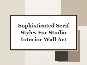Sophisticated Serif Yoga Fonts for Studio Interior Wall Art